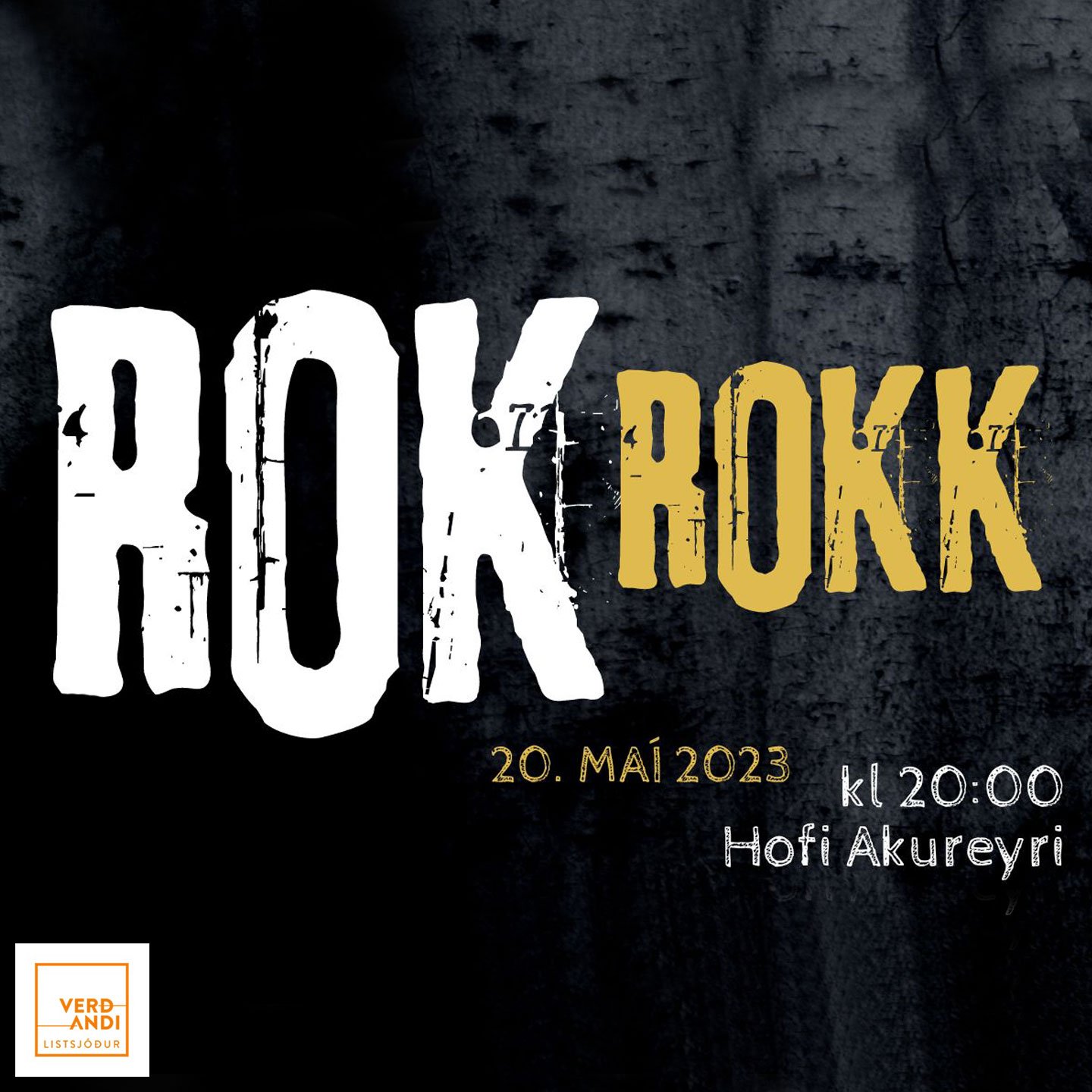 Rok með rokktónleika í Hofi á laugardagskvöldið