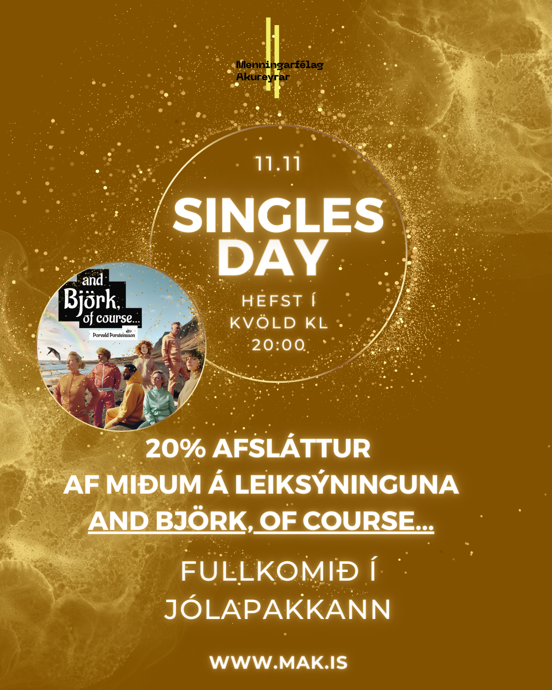 Singles day tilboð á And Björk, of course!