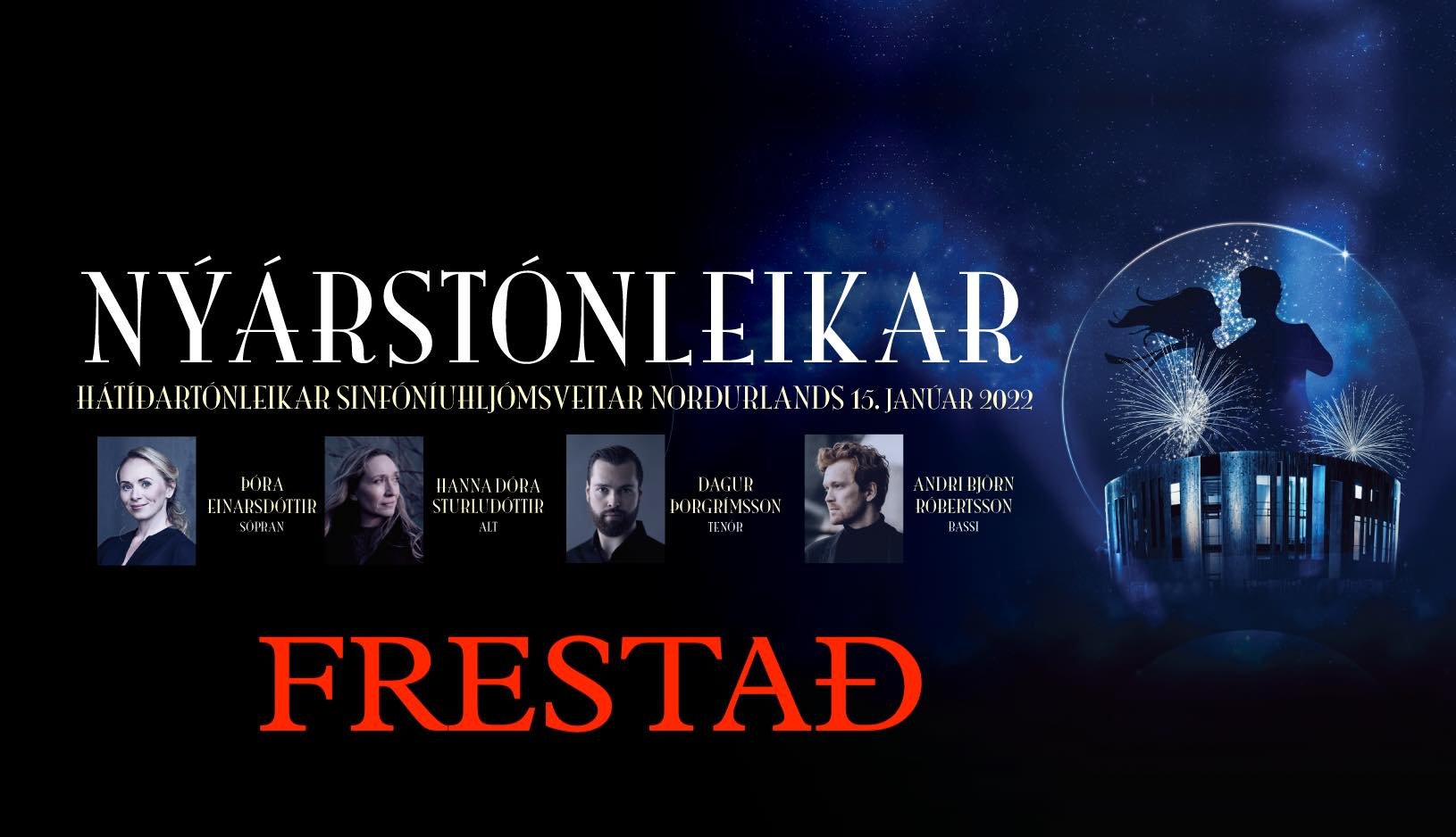 Nýárstónleikarnir frestast - Miðaeigendur eiga von á tölvupósti