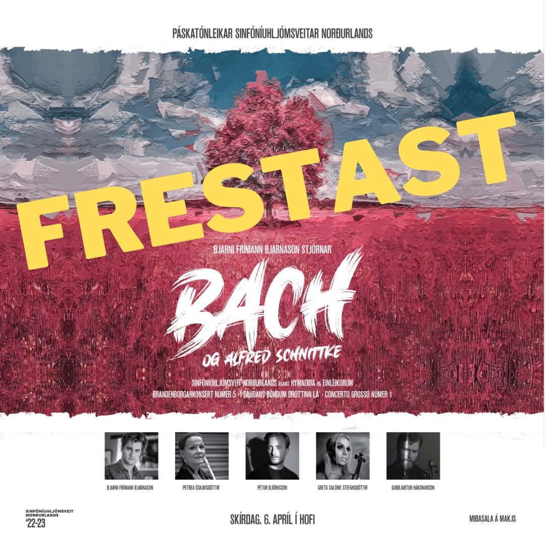 Páskatónleikar Sinfóníuhljómsveitar Norðurlands á skírdag frestast af óviðráðanlegum ástæðum