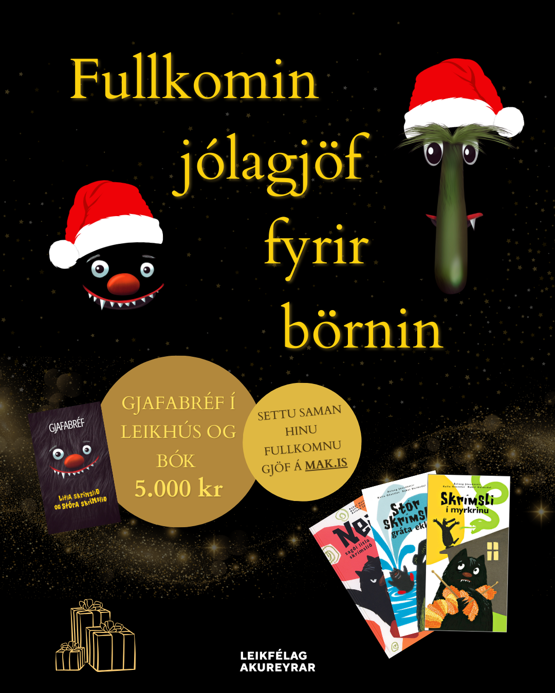 Bók og miði á Litla skrímslið og stóra skrímslið - Fullkomin jólagjöf fyrir börnin!