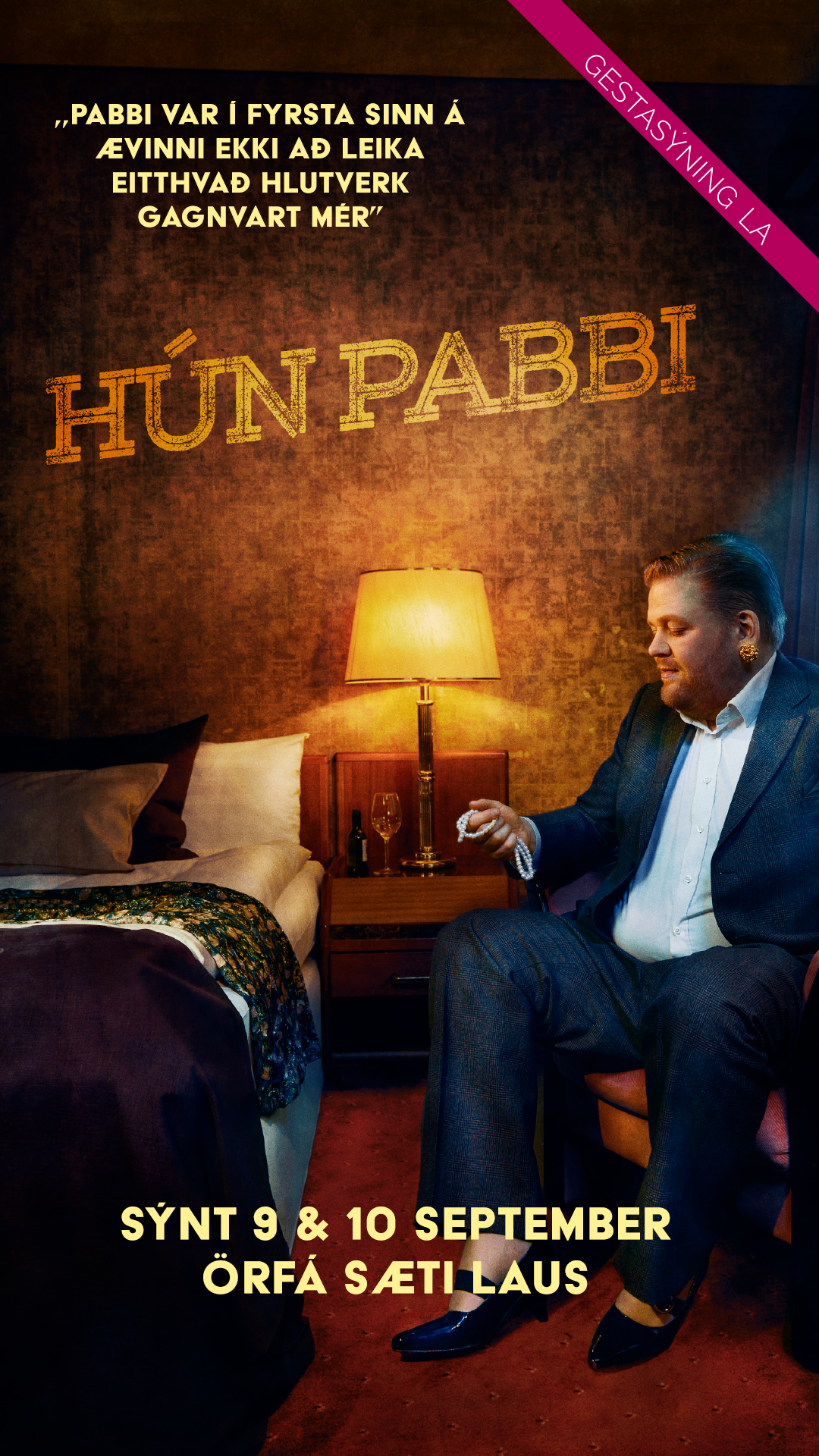 Hún pabbi er gestasýning LA