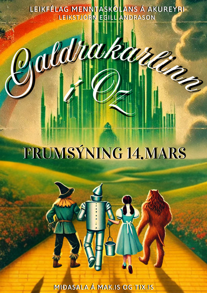 LMA sýnir Galdrakarlinn í Oz í Hofi | Æfingar hafnar í Hamraborg