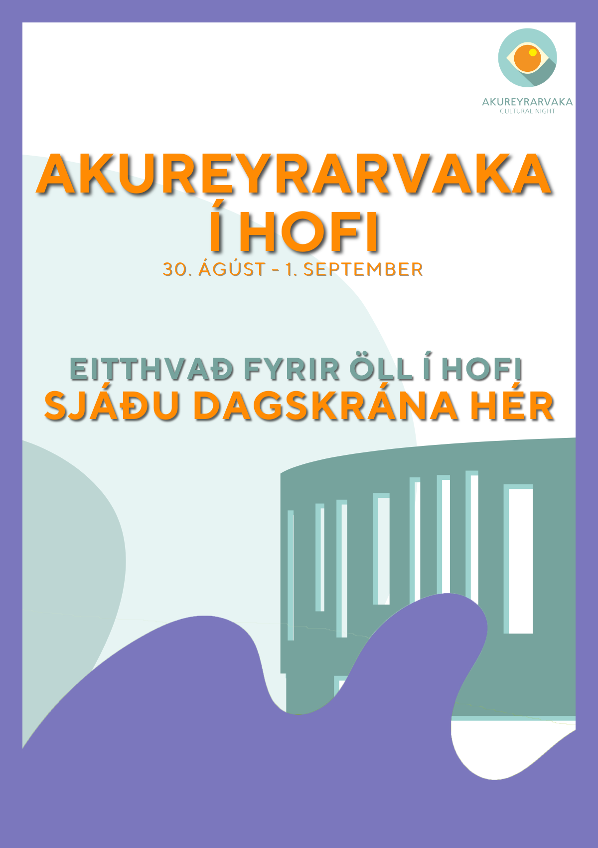 Akureyrarvaka í Hofi - Full dagskrá HÉR!