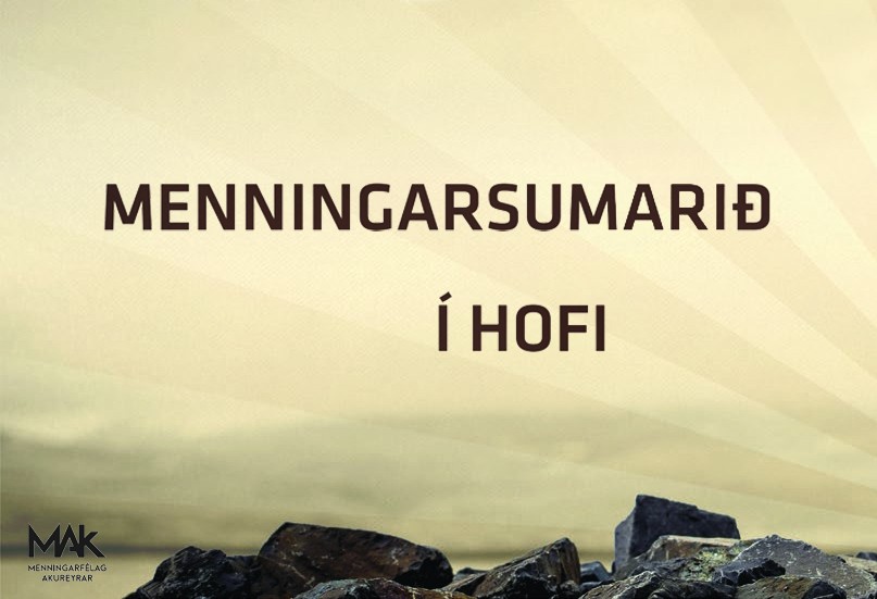 Fjölbreytt dagskrá á menningarsumrinu í Hofi
