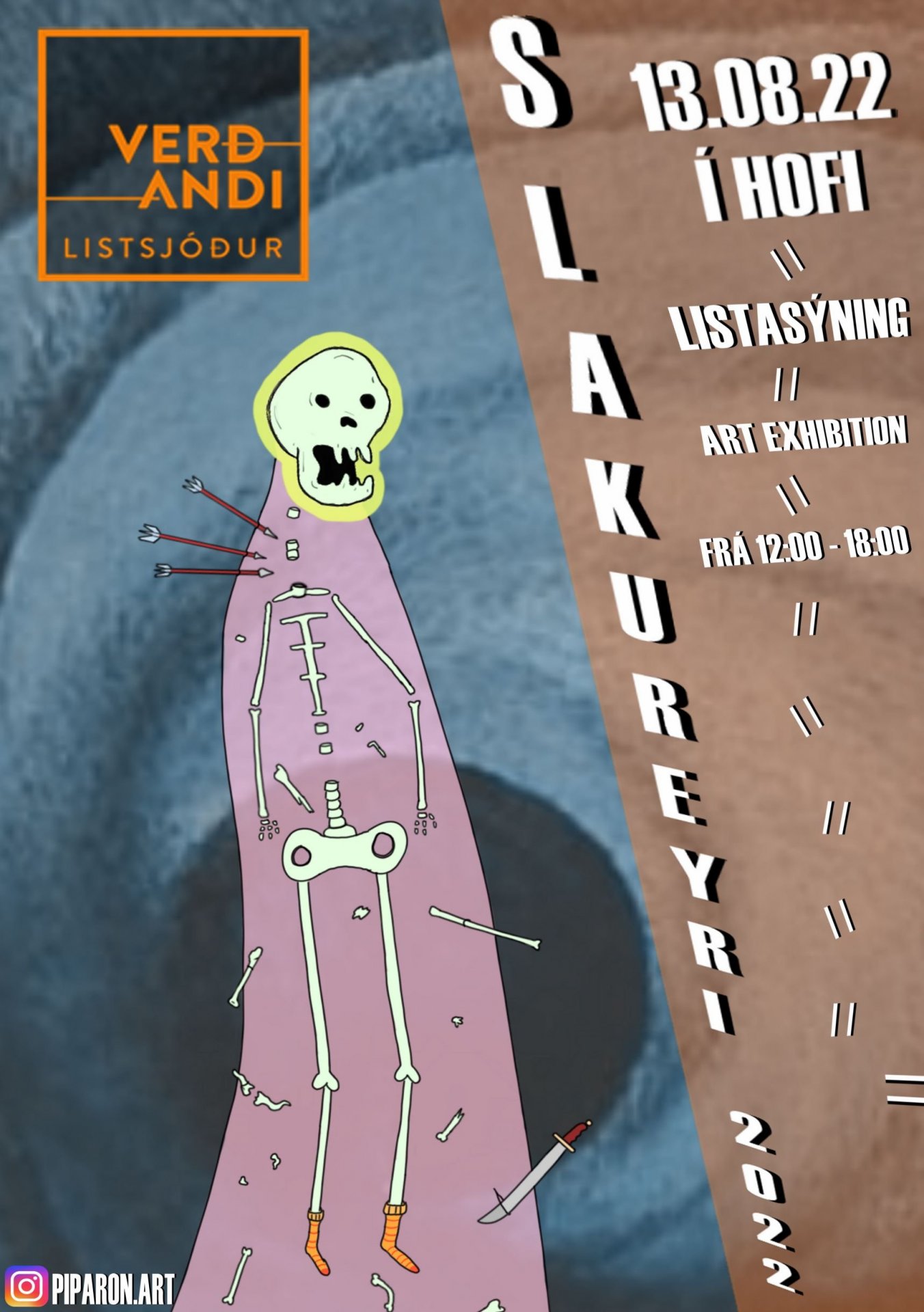 Piparon opnar Slakureyri