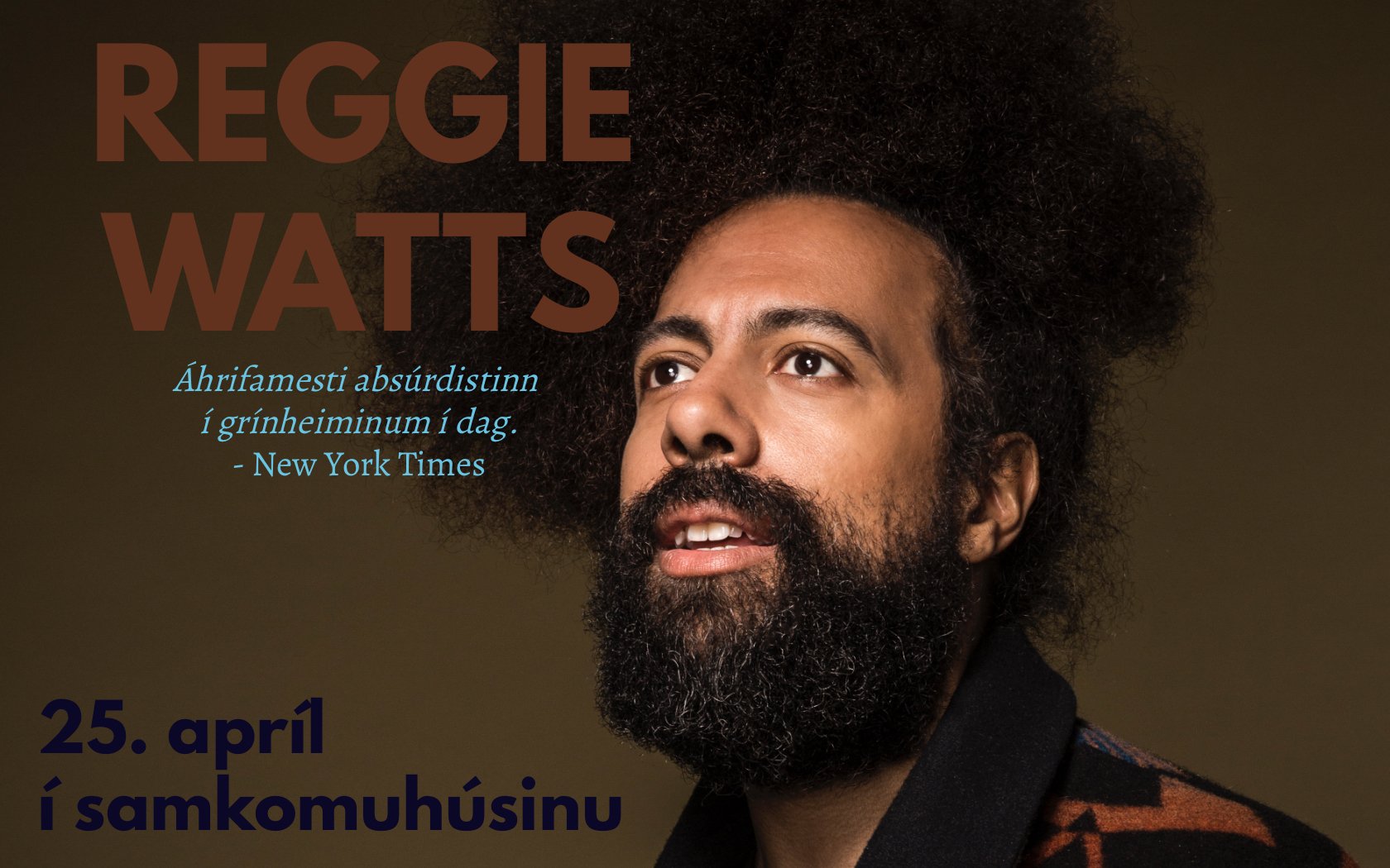 Heimsfrægi grínistinn Reggie Watts mætir í Samkomuhúsið