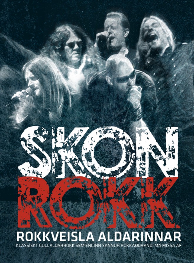 Skonrokk rokkveisla - aukatónleikar komnir í sölu