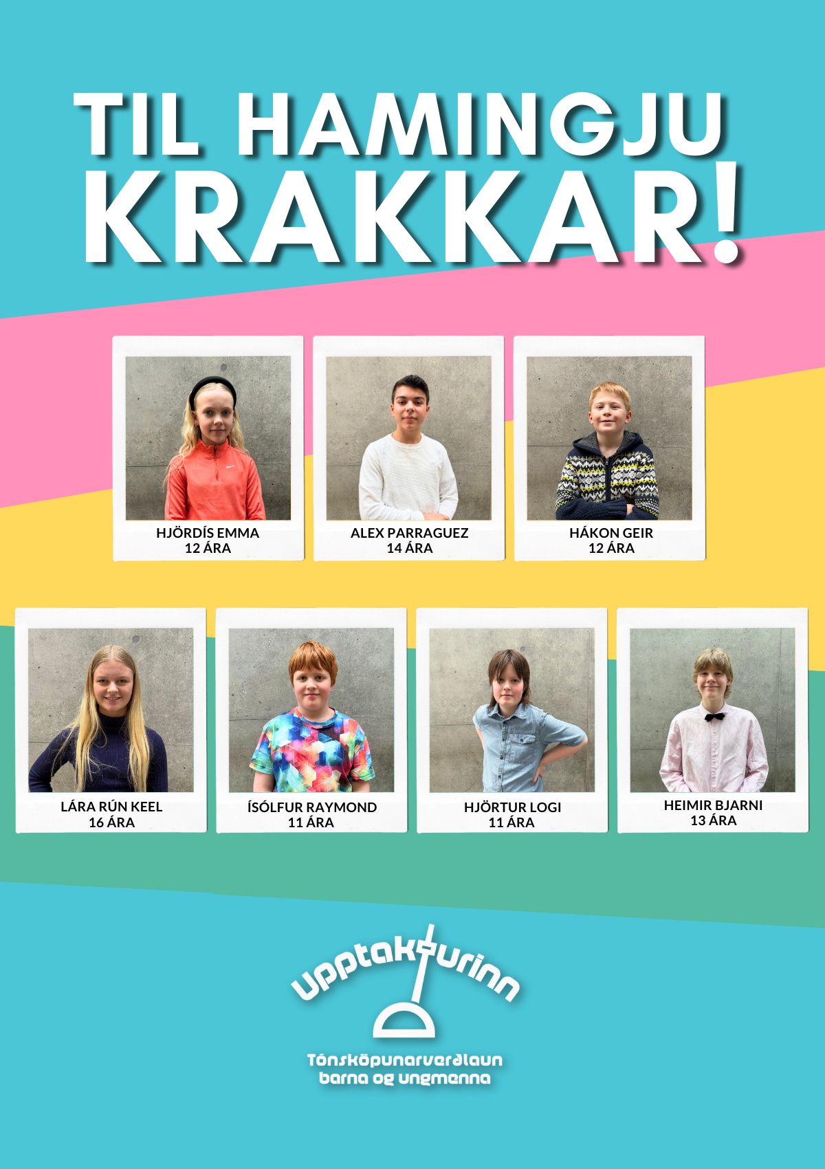 Sjö ungmenni í Upptaktinum í ár!! Til Hamingju!