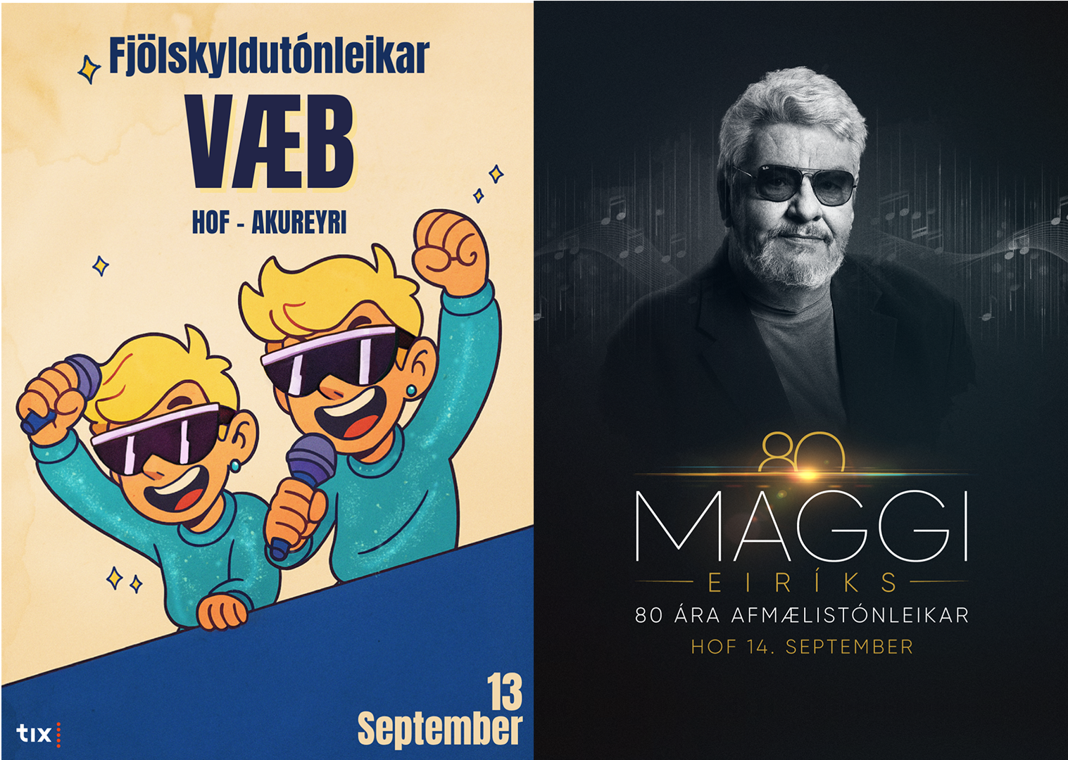 VÆB bræður og Maggi Eiríks um helgina